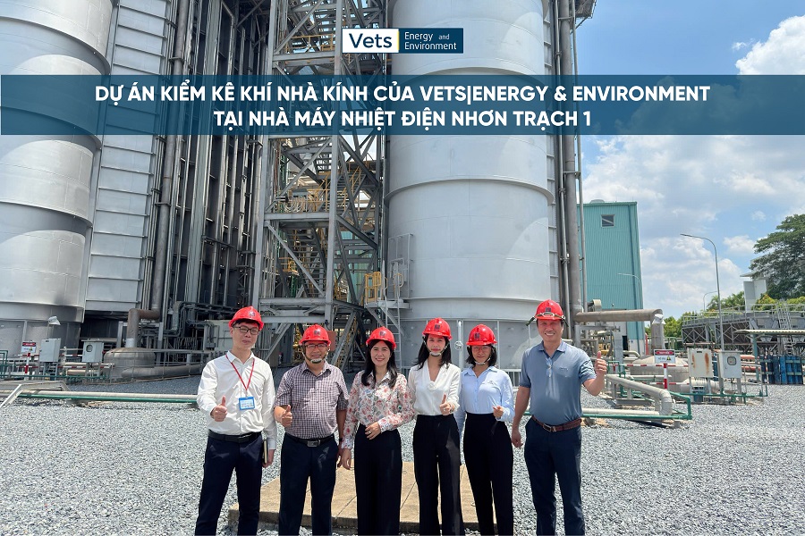 Dự án Kiểm kê Khí nhà kính của VETS | Energy And Environment tại Nhà máy Nhiệt điện Nhơn Trạch 1