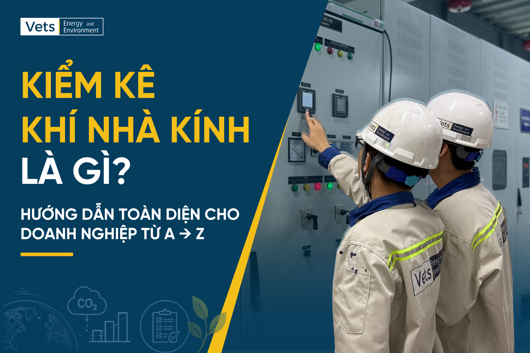 Kiểm Kê Khí Nhà Kính Là Gì? 4 Bước Kiểm Kê Khí Nhà Kính Tại Doanh Nghiệp